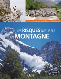 Florence Naaim-Bouvet et Didier Richard - Les risques naturels en montagne.