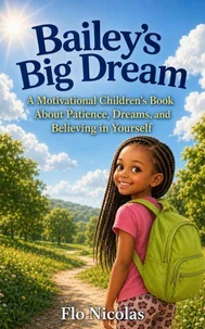 Bailey's Big Dream