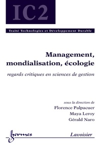 Florence Palpacuer et Maya Leroy - Management, mondialisation, écologie - Regards critiques en sciences de gestion.