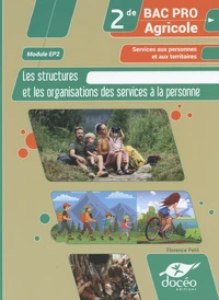 Les structures et les organisations des services à la personne 2de Bac Pro agricole