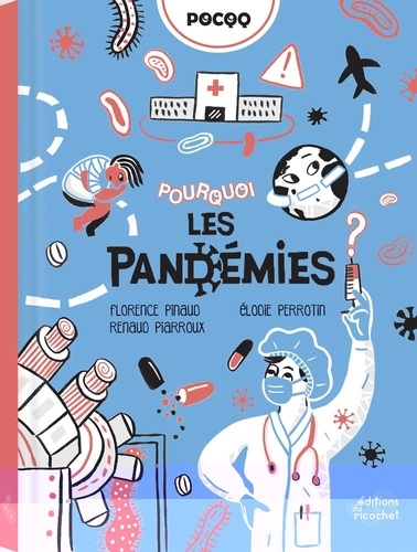 Pourquoi les pandémies ?