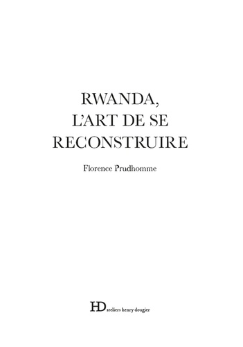 Rwanda, l'art de se reconstruire - Occasion