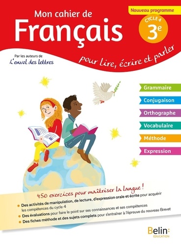 Florence Randanne - Mon cahier de français 3e cycle 4 - Pour lire, écrire, parler.