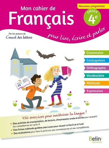 Florence Randanne - Mon cahier de français 4e cycle 4 - Pour lire, écrire, parler.