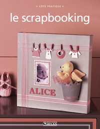 Florence Raynal - Le scrapbooking.