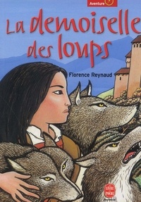 Florence Reynaud - La Demoiselle Des Loups.