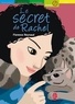 Florence Reynaud - Le secret de Rachel.