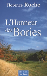 Florence Roche - L'Honneur des Bories.