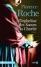 Florence Roche - L'orpheline des soeurs de la charité.