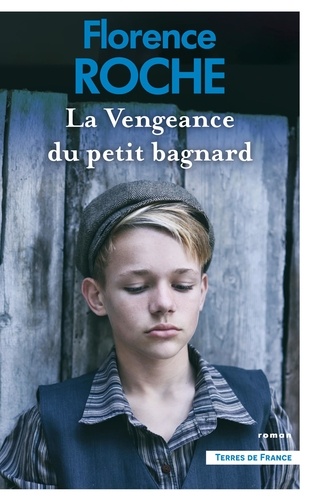 La vengeance du petit bagnard