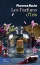 Florence Roche - Les parfums d'Iris.