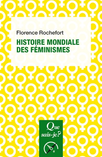 Histoire mondiale des féminismes 2e édition