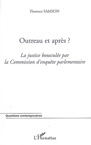 Florence Samson - Outreau et après ?.