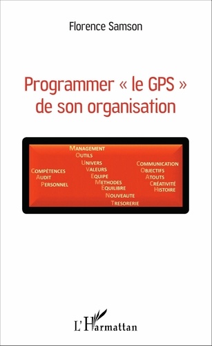 Florence Samson - Programmer "le GPS" de son organisation.