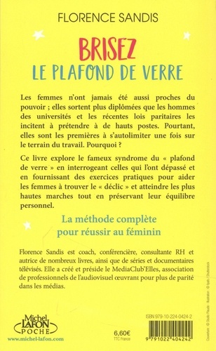 Brisez le plafond de verre - 12 clés pour... de Florence Sandis - Poche -  Livre - Decitre