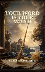 Your Word is Your Wand