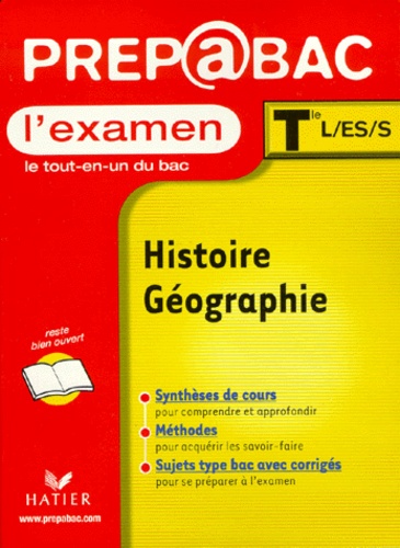 Florence Smits et Elisabeth Brisson - Histoire-Geographie Terminales L/Es/S. L'Examen.