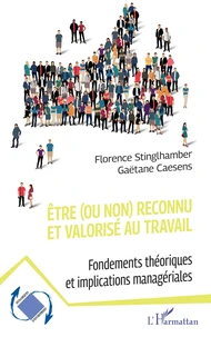 Etre (ou non) reconnu et valorisé au travail