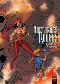 Florence Torta et Emmanuel Nhieu - Nocturnes Rouges Tome 3 : Tonnerre pourpre.