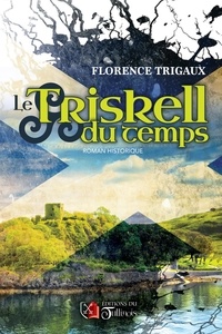 Florence TRIGAUX - Le triskell du temps.