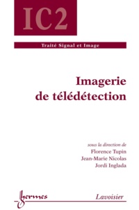 Florence Tupin et Jean-Marie Nicolas - Imagerie de télédétection.