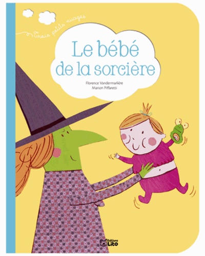 Le bébé de la sorcière