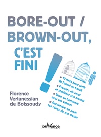 Florence Vertanessian de Boissoudy - Bore-out / brown-out, c'est fini !.
