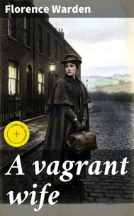 A vagrant wife