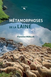 Florence Wuillai - Métamorphoses de la laine.