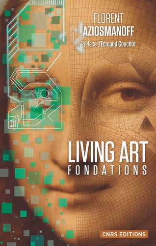 Florent Aziosmanoff - Living art, fondations - Au coeur de la nouvelle économie.