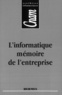 Florent Bastianello - L'informatique, mémoire de l'entreprise.