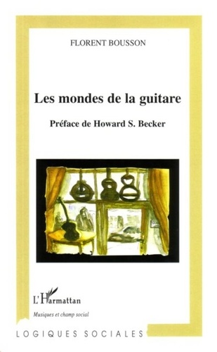 Florent Bousson - Les mondes de la guitare.