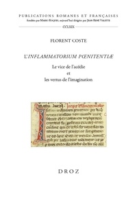 Florent Coste - L'Inflammatorium poenitentiae - Le vice de l'acédie et les vertus de l'imagination.