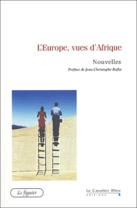 Florent Couao-Zotti et Boubacar-Boris Diop - L'Europe, vues d'Afrique - Nouvelles.