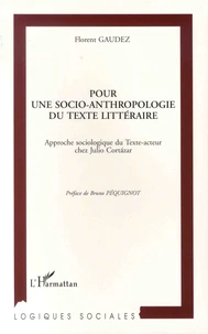 Pour une socio-anthropologie du texte littéraire