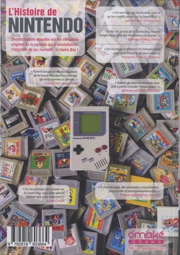 L'histoire de Nintendo. Tome 4, 1989-1999 L'incroyable histoire de la Game Boy