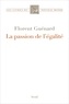 Florent Guénard - La passion de l'égalité.