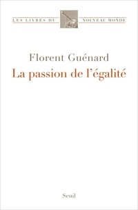 Florent Guénard - La passion de l'égalité.
