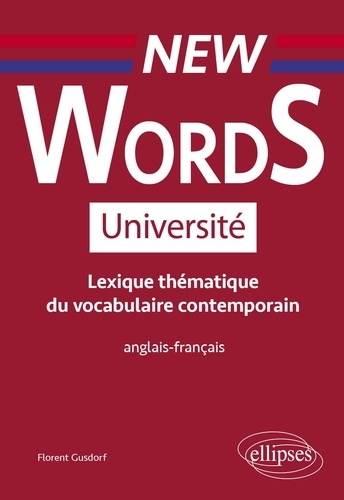 Lexique thématique du vocabulaire contemporain anglais-français  Edition 2020