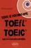 Tout le vocabulaire du TOEFL / TOEIC. Avec exercices corrigés