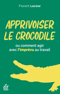 Apprivoiser le crocodile