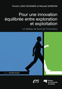 Pour une innovation équilibrée entre exploration et exploitation