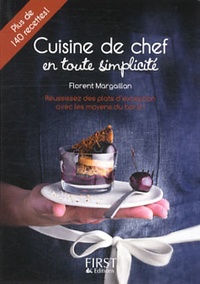 Florent Margaillan - Cuisine de chef en toute simplicité.