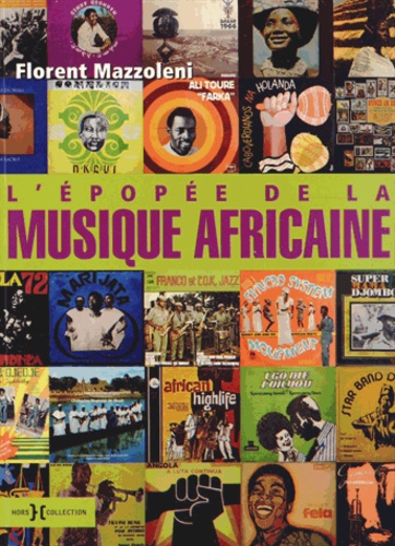 Florent Mazzoleni - L'épopée de la musique africaine.