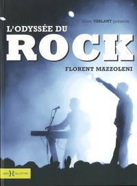 Florent Mazzoleni - L'odyssée du rock.