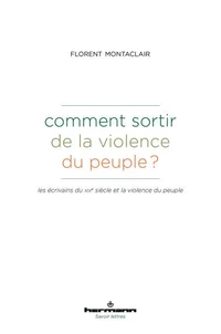 Comment sortir de la violence du peuple ?