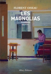 Pdf ebooks téléchargement gratuit en anglais Les Magnolias in French par Florent Oiseau