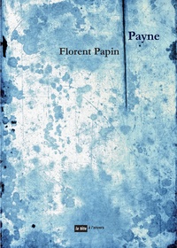 Florent Papin - Payne.