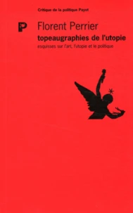 Topeaugraphies de l'utopie