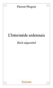 L'intermède ardennais